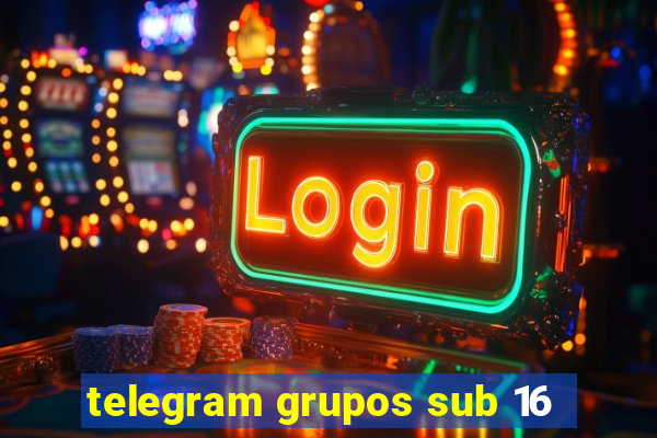 telegram grupos sub 16